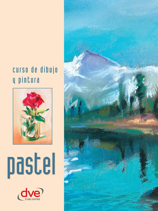 Title details for Curso de dibujo y pintura. Pastel by Varios autores - Available